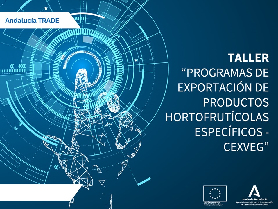 Taller "Programas de Exportación de Productos Hortofrutícolas Específicos CEXVEG"