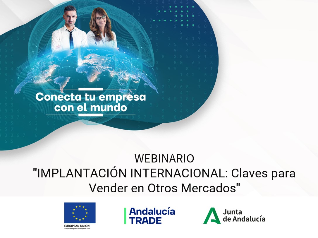 WEBINARIO IMPLANTACIÓN INTERNACIONAL: "Claves para Vender en Otros Mercados"