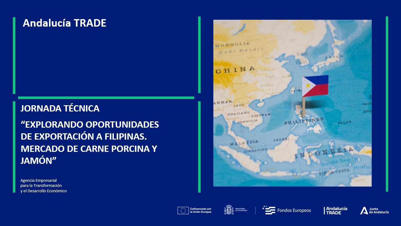 JORNADA TÉCNICA "EXPLORANDO OPORTUNIDADES DE EXPORTACIÓN A FILIPINAS. MERCADO PORCINO Y JAMÓN"