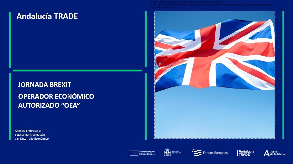 JORNADA BREXIT: OPERADOR ECONÓMICO AUTORIZADO "OEA"