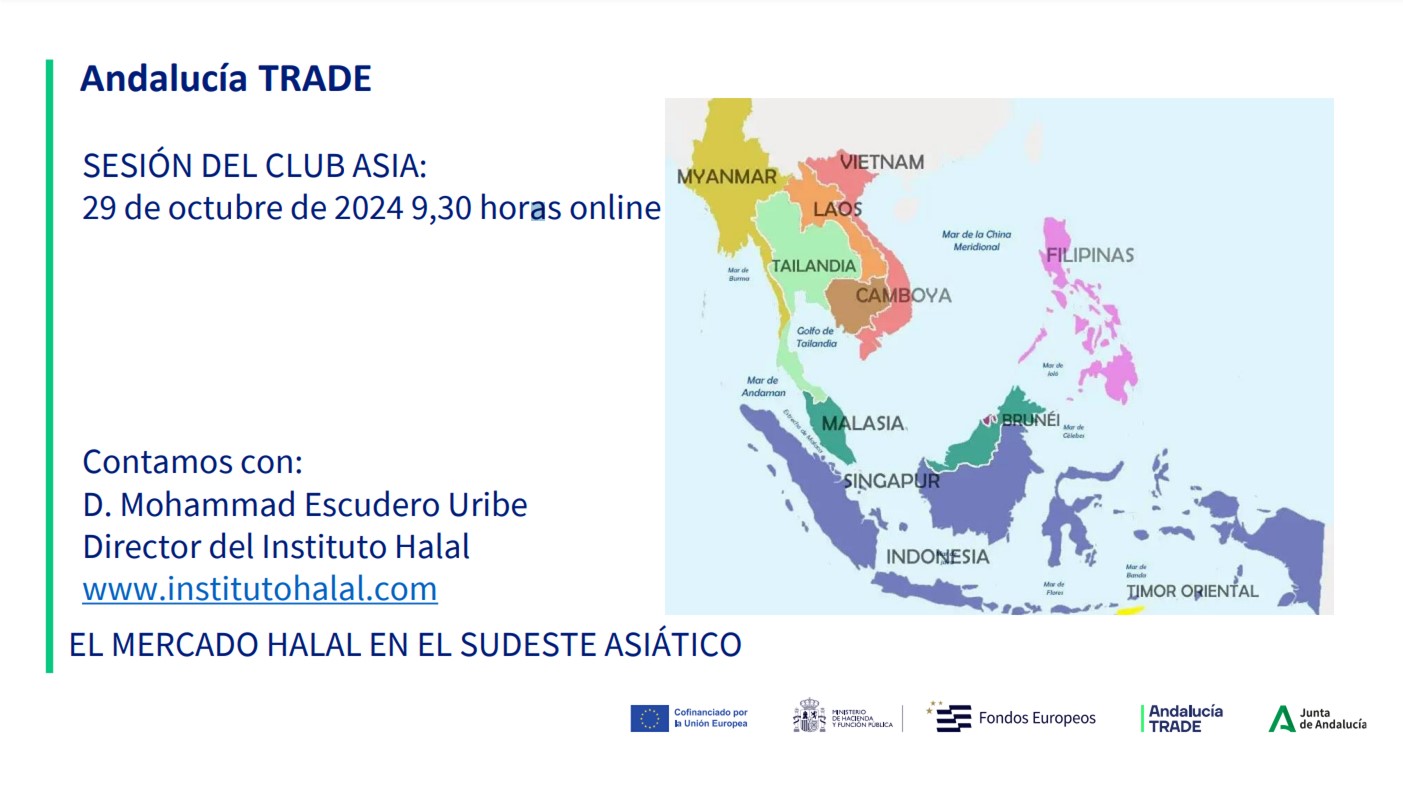 3ª SESIÓN DEL CLUB ASIA "EL MERCADO HALAL EN EL SUDESTE ASIÁTICO"