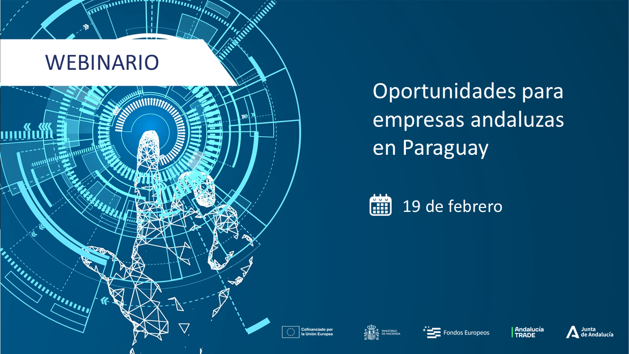 Webinario «Oportunidades para empresas andaluzas en Paraguay